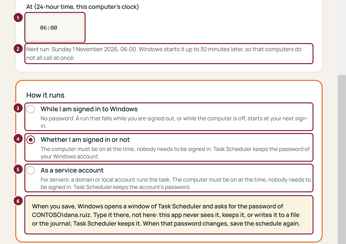 The schedule: the time, the next run, and How it runs with three choices: while I am signed in to Windows, whether I am signed in or not, and as a service account, with the note about Task Scheduler's password window.